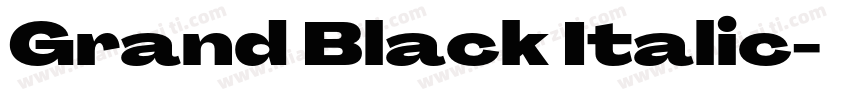 Grand Black Italic字体转换